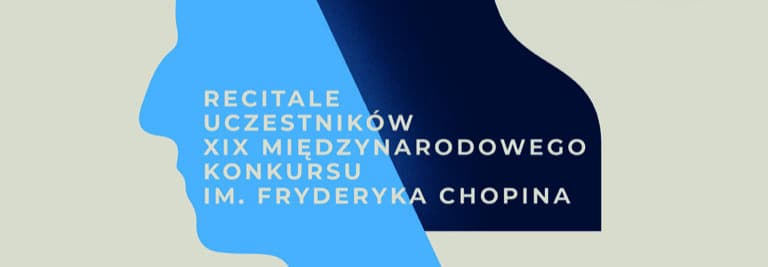 Recitals by participants in the Chopin Competition