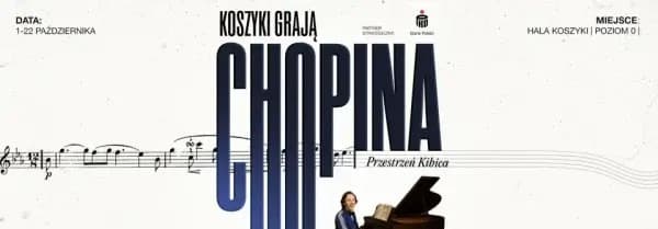 Koszyki play Chopin | Fan Zone
